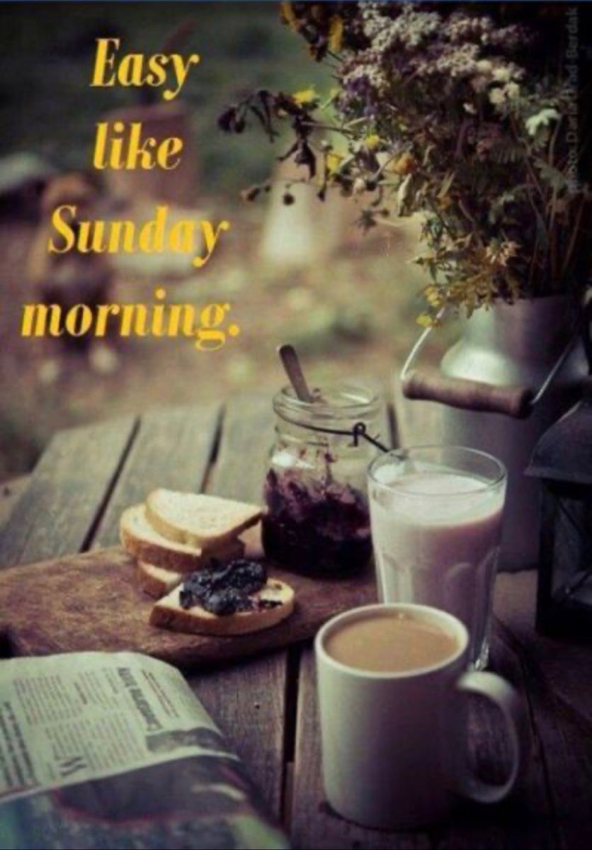 Have A Great Sunday Coffee