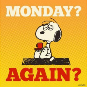 How Can We Love Mondays?